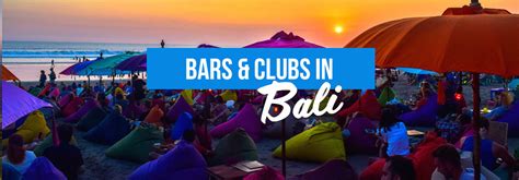 Bars And Clubs Bali Travel Guide
