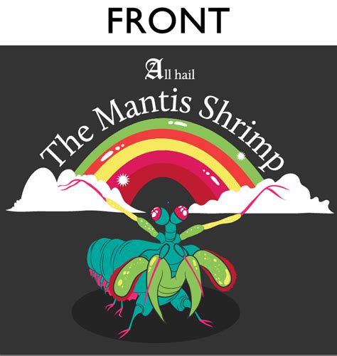 All Hail The Mantis Shrimp Shirt – The Oatmeal