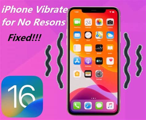 fix iphone vibrates   reason