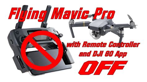 flying  dji mavic pro   remote   app  youtube