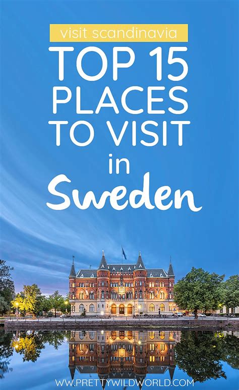 Sweden Points Of Interest What To See And Places To Visit