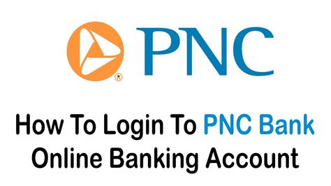 How To Login To Pnc Bank Online Banking Account 2022 Pnc Bank Sign