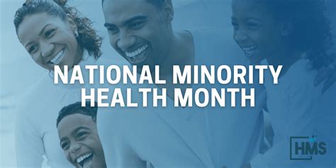 give  community  boost  national minority health month hms