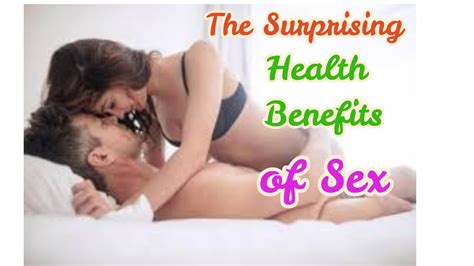 the surprising health benefits of sex how to lose weight natural