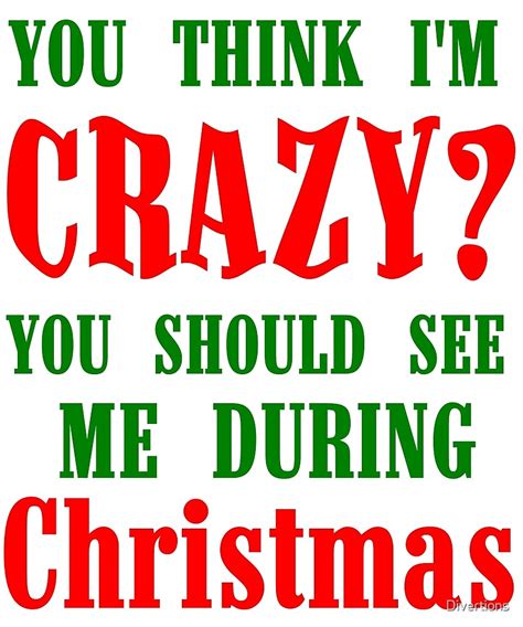 crazy christmas  divertions redbubble