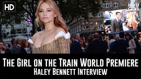 haley bennett premiere interview the girl on the train youtube