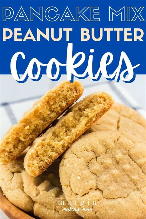 Easy Soft Baked Pancake Mix Peanut Butter Cookies Margin Making Mom®