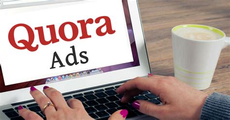 the ultimate guide on quora ads