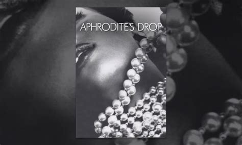 aphrodite s drop pearl power full documentary own that crown