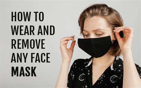 wear  remove  face mask leading manufacturer
