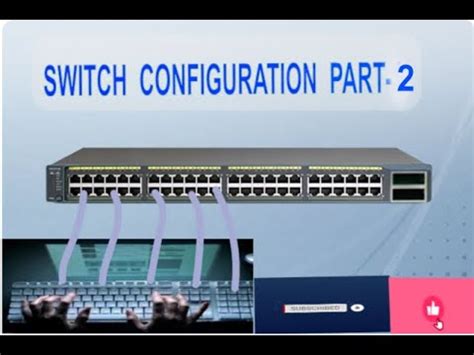 configuring  switch part  youtube