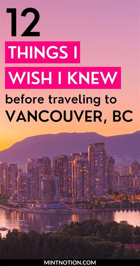 vancouver travel tips what you need to know before visiting for the