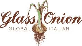 glass onion global italian
