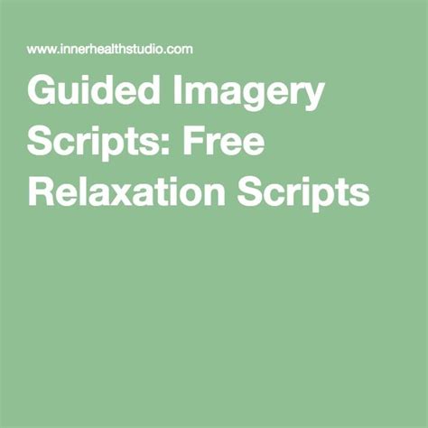 guided imagery scripts  relaxation scripts therapy pinterest