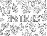 Coloring Printable Thanksgiving Pages Thanks Give Gratitude Thankful Adults Grateful Leaves Print Kids Children Cards Fall Everything Messages Papertraildesign Card sketch template