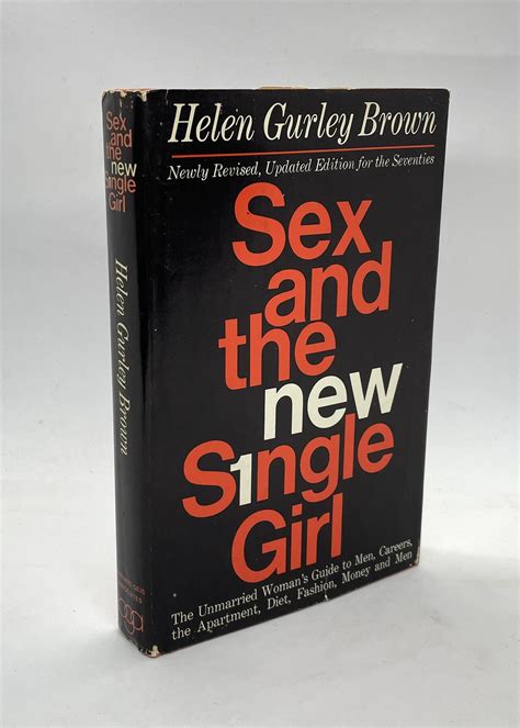 sex and the new single girl newly revised updated edition for the