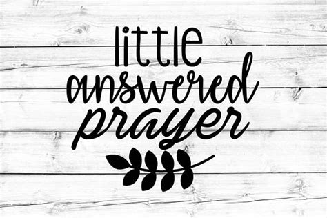 answered prayer svg baby svg newborn svg miracle baby svg