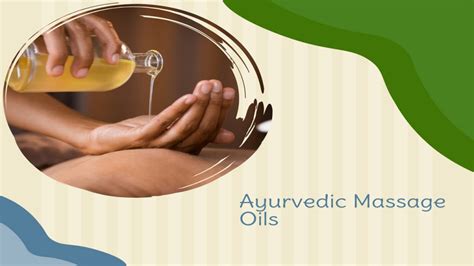 Best Ayurvedic Massage Oil Top 5 Picks And Key Features