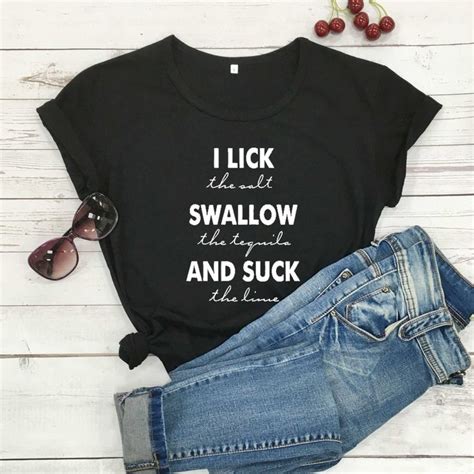 lick the salt swallow tequila t shirt cotton casual funny slogan quote