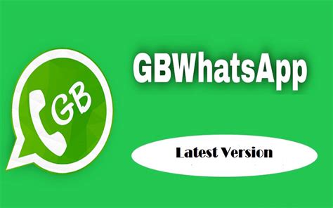 gbwhatsapp latest version   android