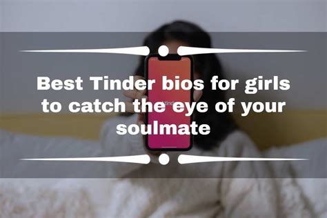 Best Tinder Bios For Girls To Catch The Eye Of Your Soulmate Legit Ng