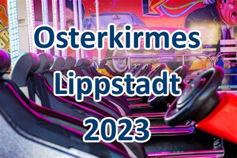 osterkirmes  lippstadt kreis soest kirmes nrw