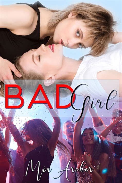 Bad Girl A Lesbian Romance Ebook Archer Mia Kindle Store