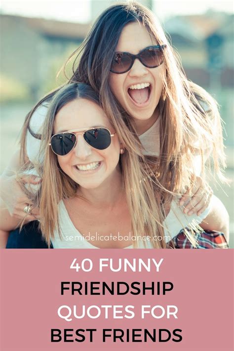 40 funny friendship quotes for best friends friendship quotes funny
