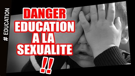 education a la sexualite viol spirituel des enfants youtube