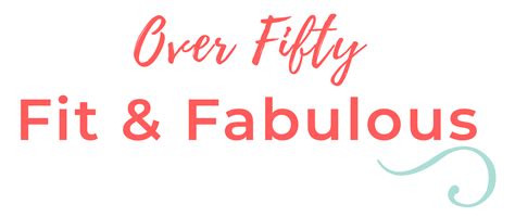over fifty fit and fabulous