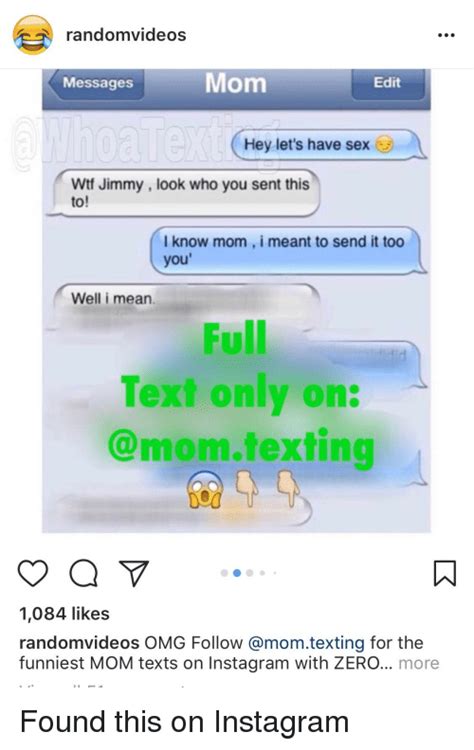 Randomvideos Messages Mom Edit Hey Let S Have Sex Wtf