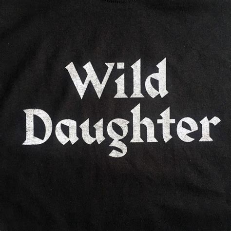 Wild Daughter Fonts In Use