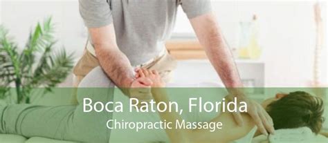 Chiropractic Massage In Boca Raton Fl Chiropractor Massage Therapy
