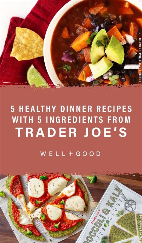 healthy dinner recipes    ingredients  trader joes