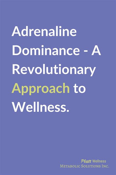 adrenaline dominance  revolutionary approach  wellness adrenaline fight  flight hormones