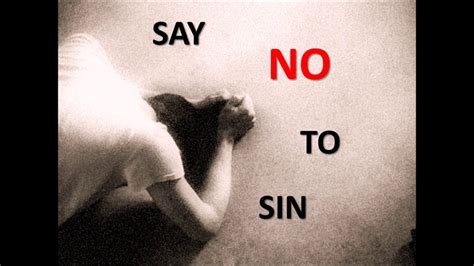 Say No To Sin Youtube