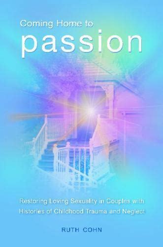 sex love and psychology ser coming home to passion restoring