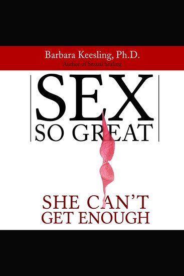 Sex So Great She Can T Get Enough Read Book Online