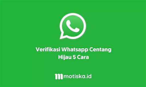 verifikasi whatsapp centang hijau motiska
