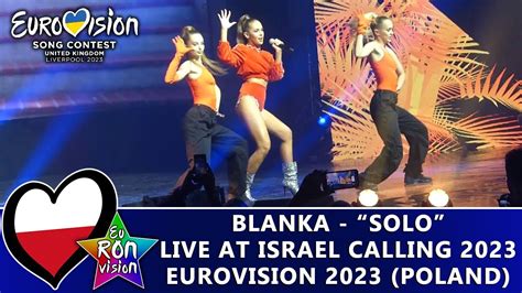 Blanka Solo Live At Israel Calling 2023 🇵🇱poland Eurovision