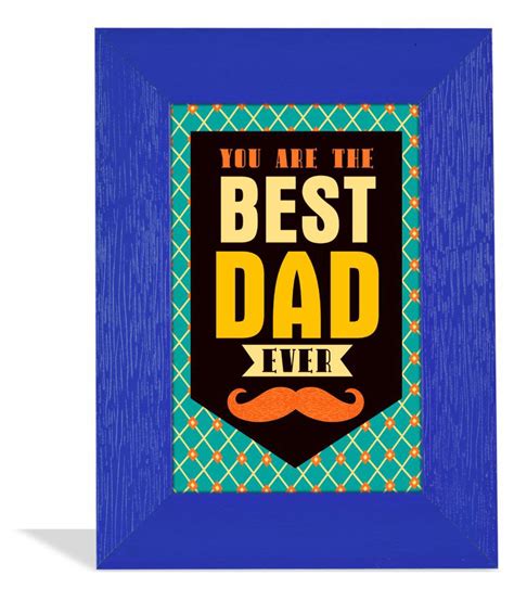 youre   dad  quotation frame buy    price  india snapdeal