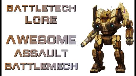 Battletech Lore Awesome Assault Battlemech Youtube