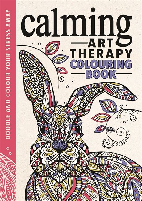 Calming Art Therapy Michael O Mara Books