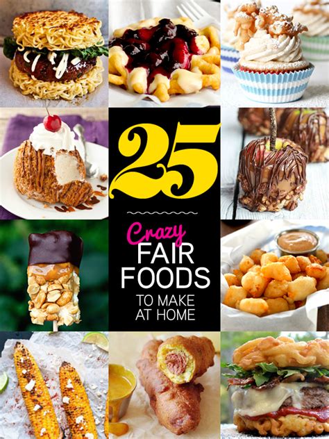 fair for all 25 crazy fair foods you can make at home