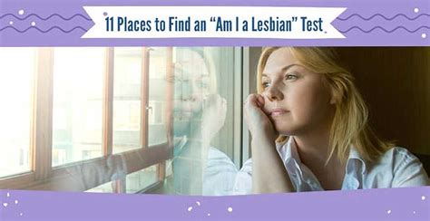 11 Places To Find An “am I A Lesbian” Test With Pictures