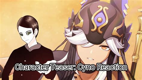 Character Teaser Cyno Reaction Genshin Impact Youtube