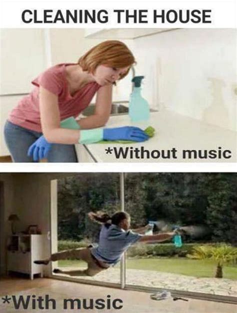 Cleaning The House Funny Relatable Memes Stupid Memes Really