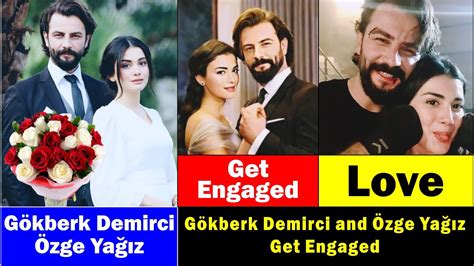 turkish stars couple gökberk demirci and Özge yağız got engaged youtube