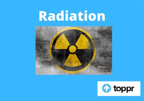 radiation definition types  radiation application  examples