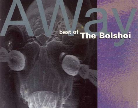tishbite ♪ 1999 the bolshoi away best of the bolshoi